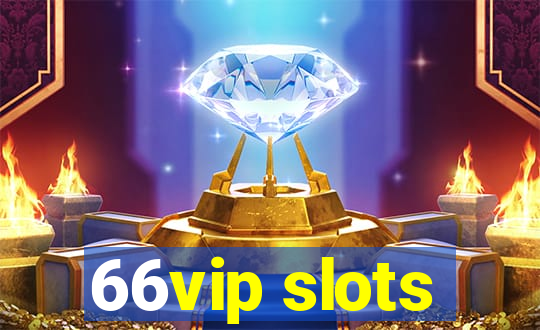 66vip slots